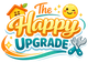 The Happy Upgrade